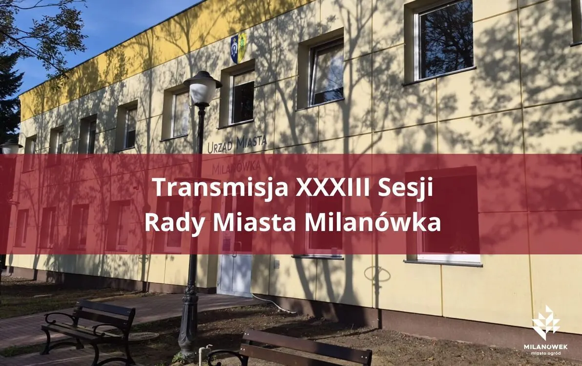 Obrady XXXIII sesji Rady Miasta Milanówka będą transmitowane w internecie – ilustracja
